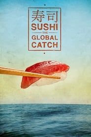 Image Sushi: The Global Catch 2012