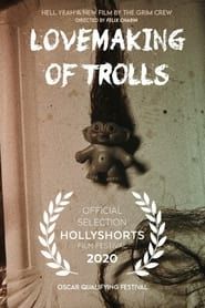 Lovemaking of Trolls series tv