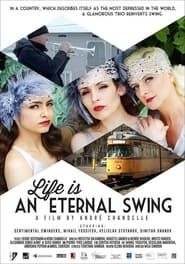 Life Is an Eternal Swing series tv