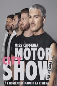 Miss Caffeina - Motor City Show - Fin De Gira series tv