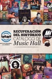 Music Hall: La Historia Del Catálogo Discográfico Recuperado series tv