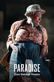 National Theatre Live: Paradise 2021 streaming