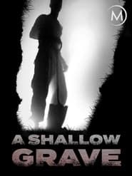 A Shallow Grave series tv