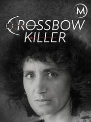 Crossbow Killer series tv