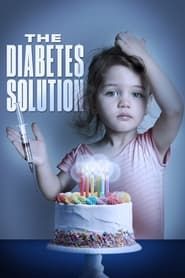 The Diabetes Solution series tv