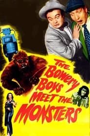 Affiche de The Bowery Boys Meet the Monsters