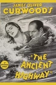 The Ancient Highway 1925 streaming