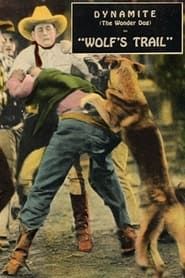 Wolf's Trail 1927 streaming