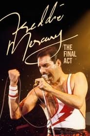 Freddie Mercury: The Final Act series tv