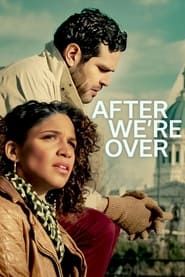 watch After We’re Over