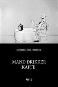 Mand drikker kaffe (1925)