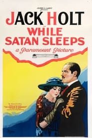 While Satan Sleeps 1922 streaming
