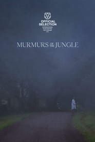 Murmurs of the Jungle series tv