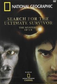 The Search for the Ultimate Survivor: The Mystery of Us series tv