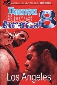 Damon Blows America 8: Los Angeles (2007)