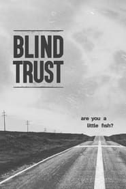 Blind Trust 2021 streaming