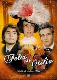 Felix and Otilia series tv