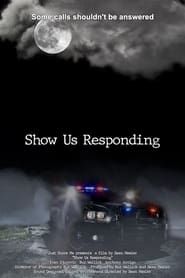 Show Us Responding series tv