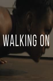 Walking On (2021)
