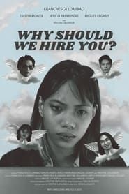 Why Should We Hire You? series tv