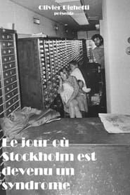 Image Le jour où Stockholm est devenu un syndrome