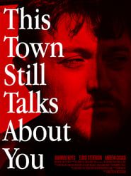 This Town Still Talks About You series tv