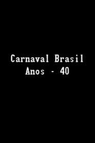 Image Carnaval Brasil — Anos 40
