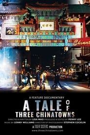 A Tale of Three Chinatowns series tv