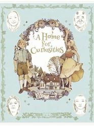 A Home for Curiosities (2019)