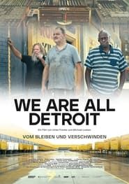 We are all Detroit series tv