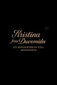 Kristina från Duvemåla - en konsertresa till Minnesota (1996)