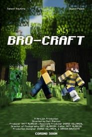 Bro-Craft series tv