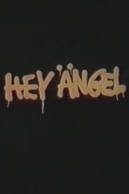 Hey Ängel (1986)