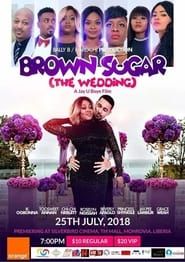 Brown Sugar "The Wedding Part 1" (2018)