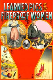 Learned Pigs and Fireproof Women series tv