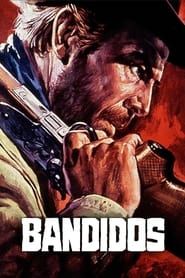 watch Bandidos