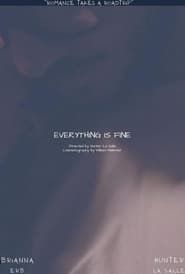 Everything is Fine series tv