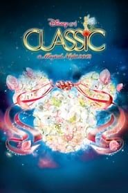 Disney On Classic: A Magical Night 2012 Concert Tour series tv