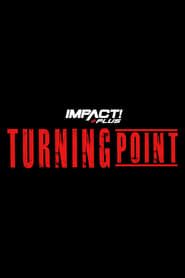 IMPACT Wrestling: Turning Point 2021 series tv