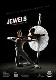 Bolshoi Ballet: Jewels (2022)