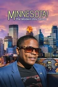 Image Minnesota! The Modern Day Selma 2021