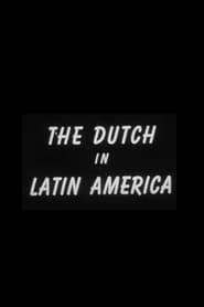 The Dutch in Latin America series tv