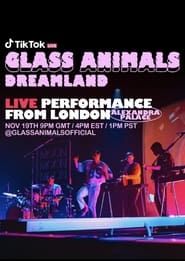 watch Glass Animals: Dreamland