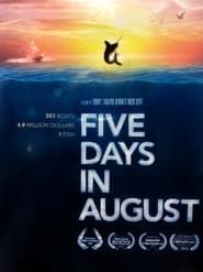 Five Days in August series tv