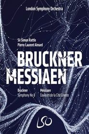 London Symphony Orchestra: Bruckner & Messiaen series tv