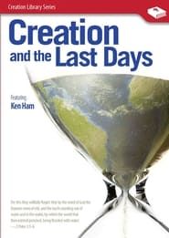 Creation and the Last Days series tv