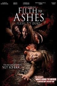 Filth to Ashes, Flesh to Dust series tv