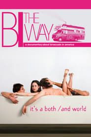 Bi the Way series tv