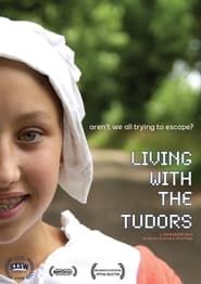 Image Living With the Tudors