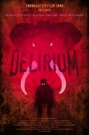 Delirium 2021 streaming